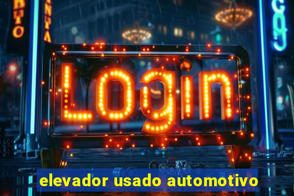 elevador usado automotivo